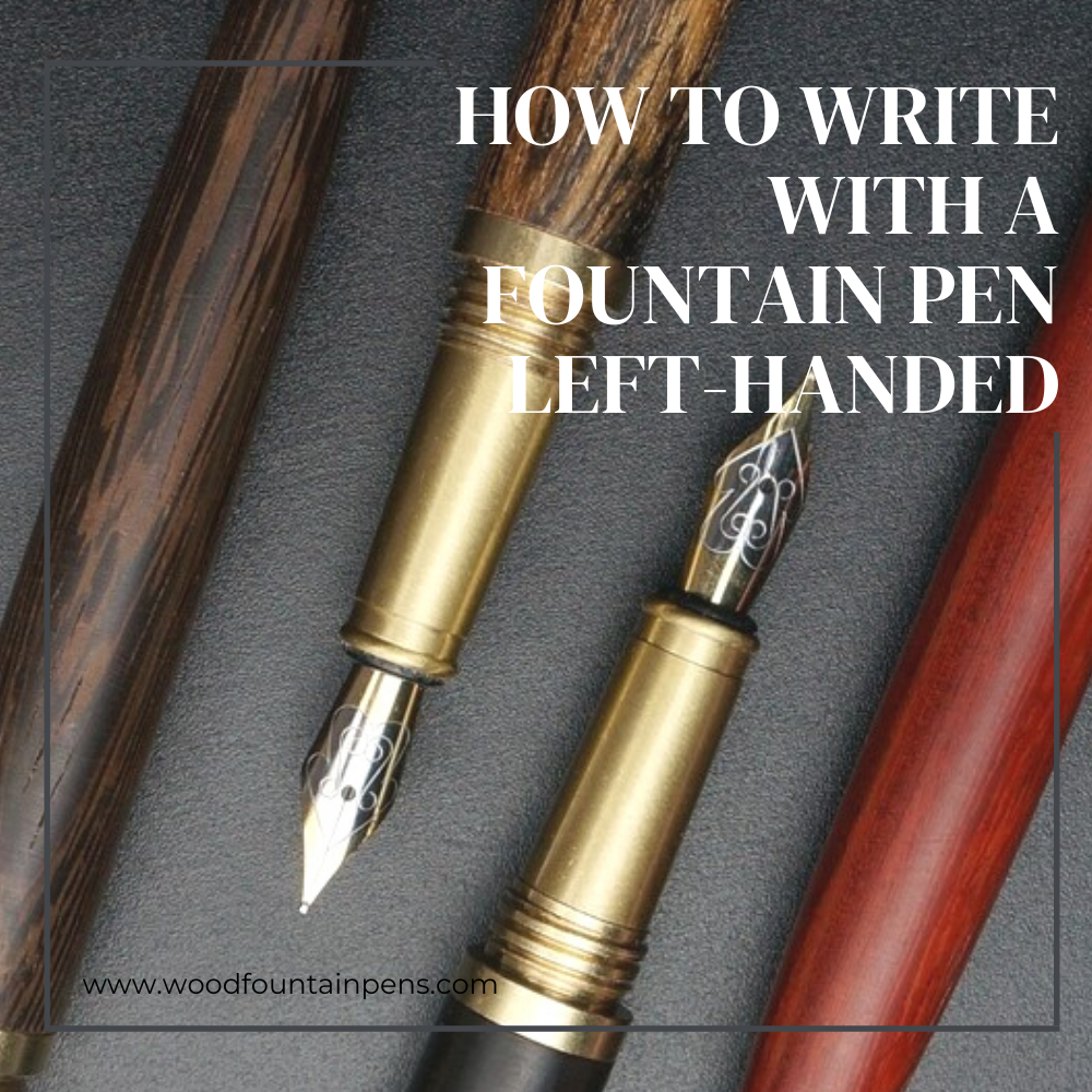 Fountain pen deals for left handed