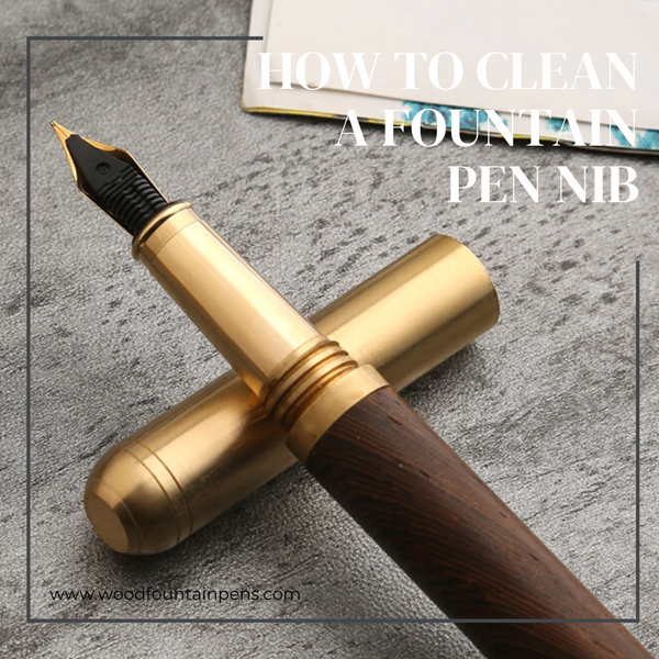 How To Clean a Fountain Pen Nib